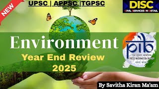 Ministry of Environment 🌏📚| PIB YEAR END Review 2025 Highlights |UPSC|APPSC|TGPSC|SSC|IB MAINS|DSC|
