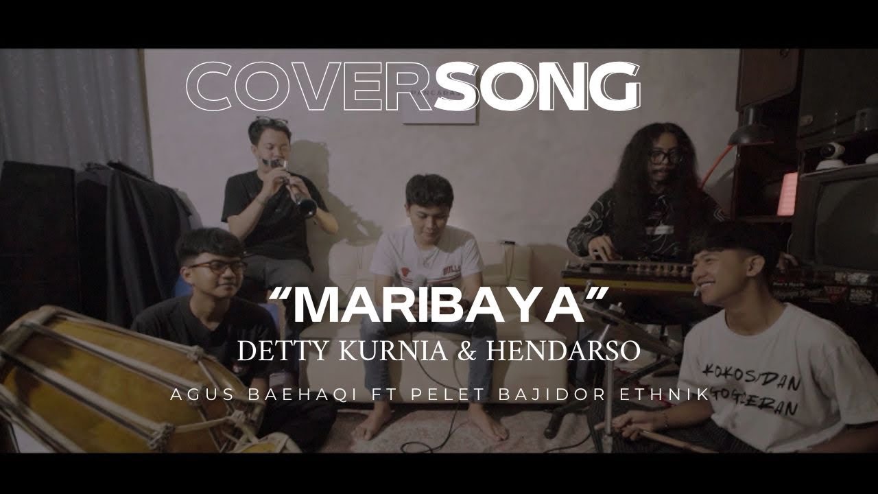 “MARIBAYA” (Detty Kurnia \u0026 Hendarso) Cover Agus Baehaqi Ft Pelet Bajidor Ethnik