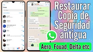 Cómo restaurar copia de seguridad de WhatsApp antigua