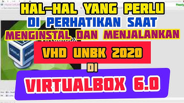 [Terbaru] Cara Instal VHD UNBK 2020 dan Menjalankan di VirtualBox 6 | Update 7 Februari 2020