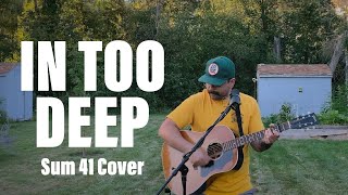 In Too Deep - Sum 41 Cover