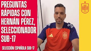 Preguntas rápidas con Hernán Pérez, seleccionador sub-17 | 🔴 SEFUTBOL