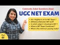 Everything you need to know about NET Exam: Eligibility | Difference Between NET & JRF