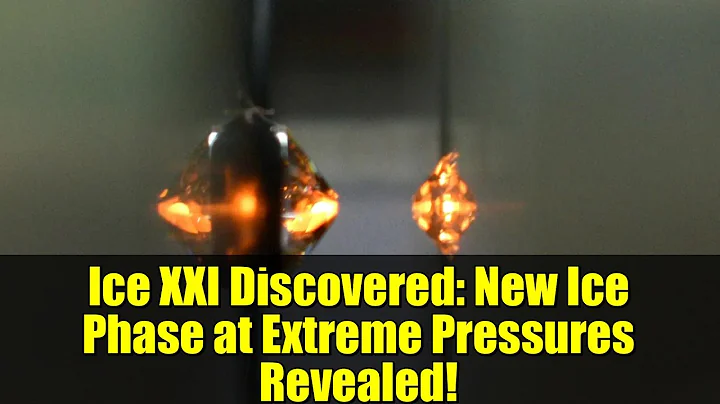 Ice XXI Discovered: New Ice Phase at Extreme Pressures Revealed!