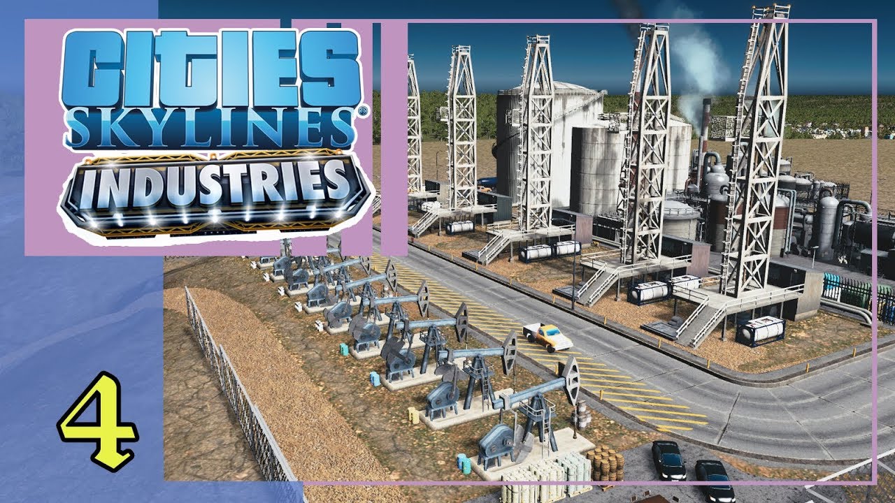 ⁣Выкачаем все до капли! Нефтяная промышленность | Cities Skylines Industries #4