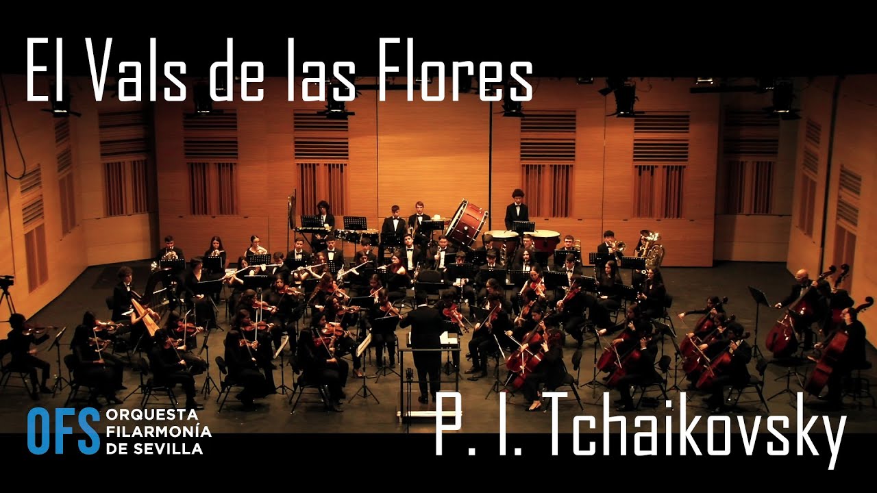 El Vals de las Flores (El Cascanueces) - P. I. Tchaikovsky | OFS