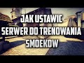 JAK USTAWIÄ† SERWER DO TRENOWANIA GRANATÃ“W ITP.