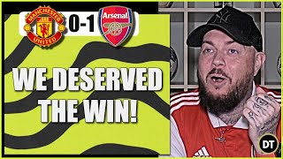 We Were Poor, But We Deserved The Win | Man United 0-1 Arsenal | Match Reaction