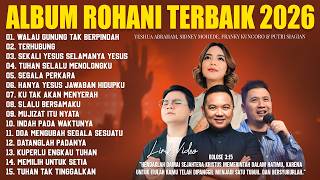 Lagu Rohani Yeshua Abraham, Sidney Mohede & Franky Kuncoro (Lirik) Lagu Rohani Kristen Terbaru 2026