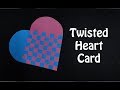 Twisted Heart Card | How To Make Twisted Heart Card | Shuruthi Selvaraj