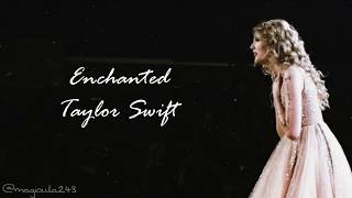 Taylor Swift - Enchanted (Lyrics)