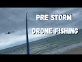 Pre Storm Drone Fishing