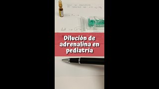 How to dilute ADRENALINE in PEDIATRICS 🧒