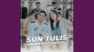 Download Lagu Sun Tulis (feat. Shofia Nafia) Download Lagu Sun Tulis (feat. Shofia Nafia)