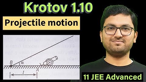 krotov 1.10 | solution of krotov problems | krotov physics solutions | problems for jee advanced