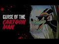 Curse of Cartoon Man | Disney Creepy Story