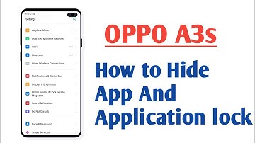 OPPO A3s , How to Hide App and App Lock