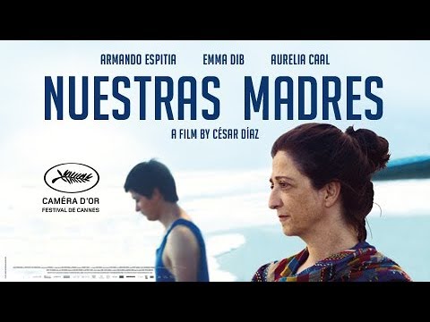 NUESTRAS MADRES trailer | bande annonce