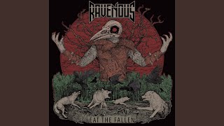 The Hunger Never Dies - Ravenous E.H.