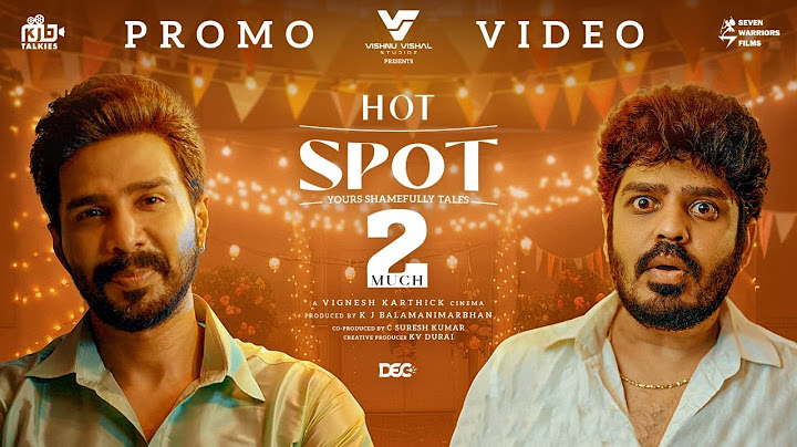 HOTSPOT 2 MUCH - Promo Video | Vishnu Vishal | Vignesh Karthick | KJB Talkies | Seven Warriors films