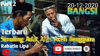 Seruling Adat Alas Aceh Tenggara #BangsiAlasAdatAcehTenggara