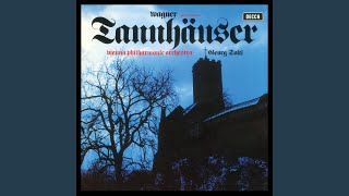 Wagner: Tannhäuser, WWV 70 - Paris version / Act 2: "O Fürstin!"