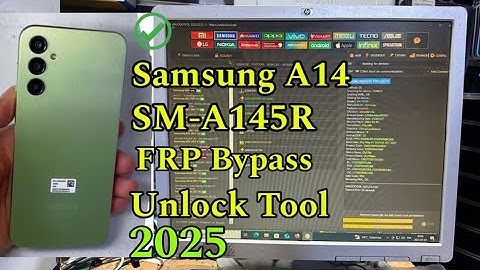 Samsung A14 SM-A145R FRP Bypass Unlock Tool Android 14 2025