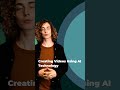 create video using ai technology