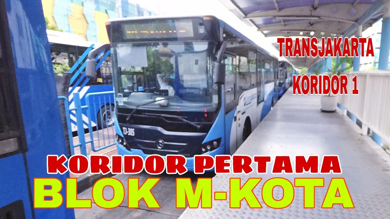 BUSWAY BLOK M-KOTA (KORIDOR 1)