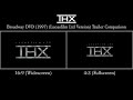 THX Broadway DVD 1997 Lucasfilm Ltd Version Trailer Comparison