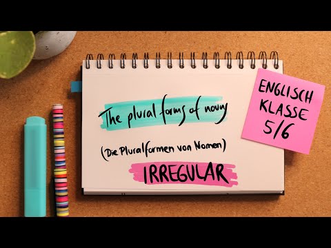 The plural forms of nouns (irregular) - Die Pluralbildung von Nomen (Unregelmäßigkeiten/ Ausnahmen)