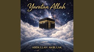 Yaratan Allah — Abdullah Akbulak kapak görseli