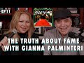 The Truth About Fame with Gianna Palminteri | Chazz Palminteri Show | EP 11