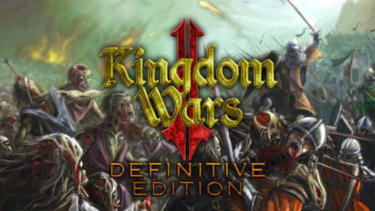 Kingdom Wars 2: Definitive Edition — ПК-геймплей 1080/60 кадров в секунду