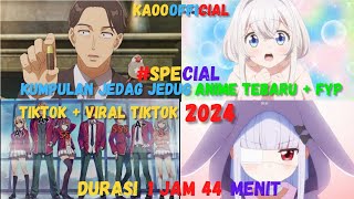 kumpulan video jedag jedug anime keren untuk story 💌 ||Tiktok🌀✨ special 1000.000 subscribe🌀✨FYP GK?