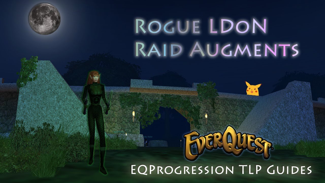 Everquest Rogue LDoN Raid Augments Guide YouTube