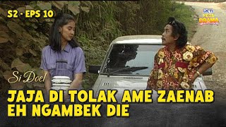 Jaja Mukenye Langsung Sepet Di Tolak Ame Zaenab  Si Doel Anak Sekolahan  S2  Eps 10 45