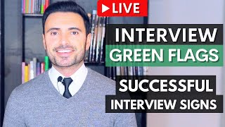 Interview Green Flags - Signs Of A Successful Interview
