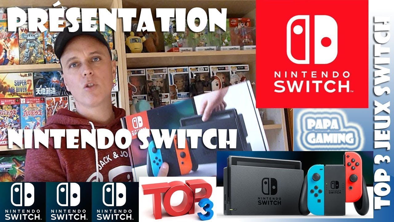 Présentation de la Nintendo Switch+ TOP 3 jeux 2017: Mario Kart 8 ...