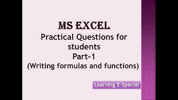 MS EXCEL practical questions for students Part-1, writing formulas , using SUM, MIN, MAX , AVERAGE