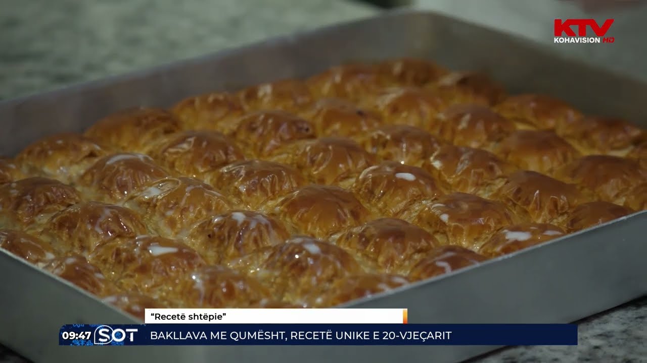 Bakllava me qumësht, recetë unike 20 vjeçarit 13 12 2022