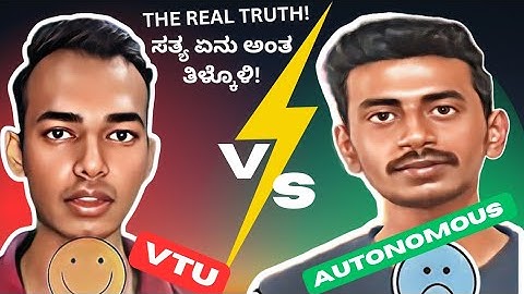 Vtu V/S Autonomous | Difference between vtu and autonomous | which is best one? |