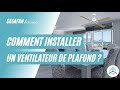 Comment installer un ventilateur de plafond  eco neo  casafan