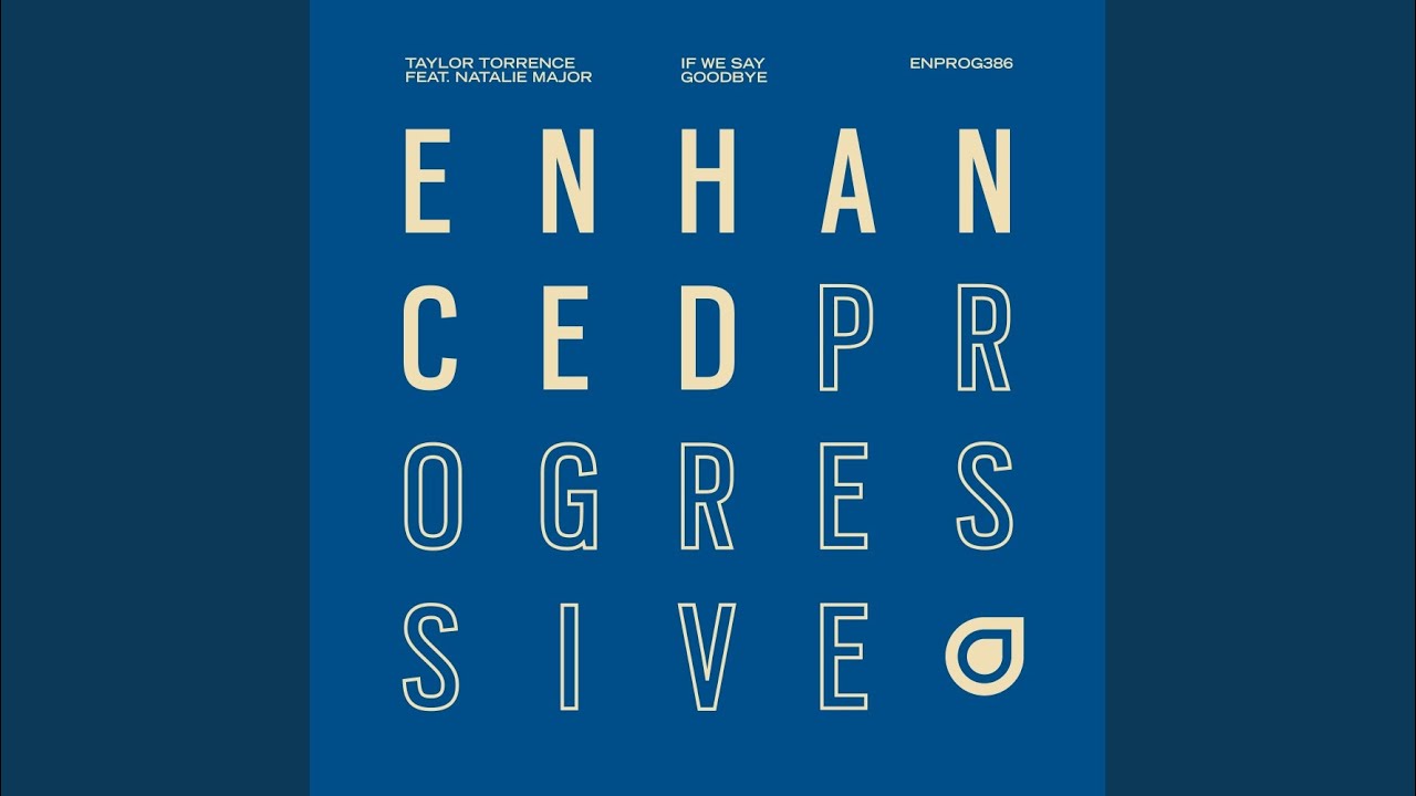 If We Say Goodbye (Extended Mix)