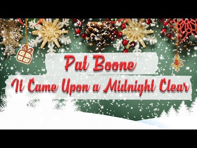 Pat Boone - It Came Upon The Midnight Clear