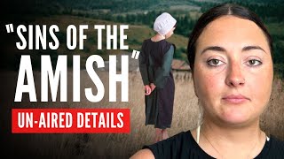 “Sins of the Amish” Doc: Darker Details than They Were Willing to Release on TV