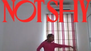 Not Shy Itzzy Dance Cover By Arya