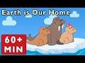 Earth Is Our Home and More | Nursery Rhymes from Mother Goose Club!