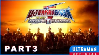 ULTRAMAN GINGA S THE MOVIE: SHOWDOWN! THE 10 ULTRA WARRIORS! PART 3 | Bahasa Melayu