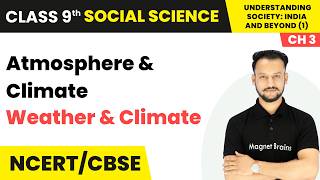 Weather and Climate - Atmosphere and Climate | Class 9th Social Science (Part 1) | Ch 3 | CBSE — video thumbnail